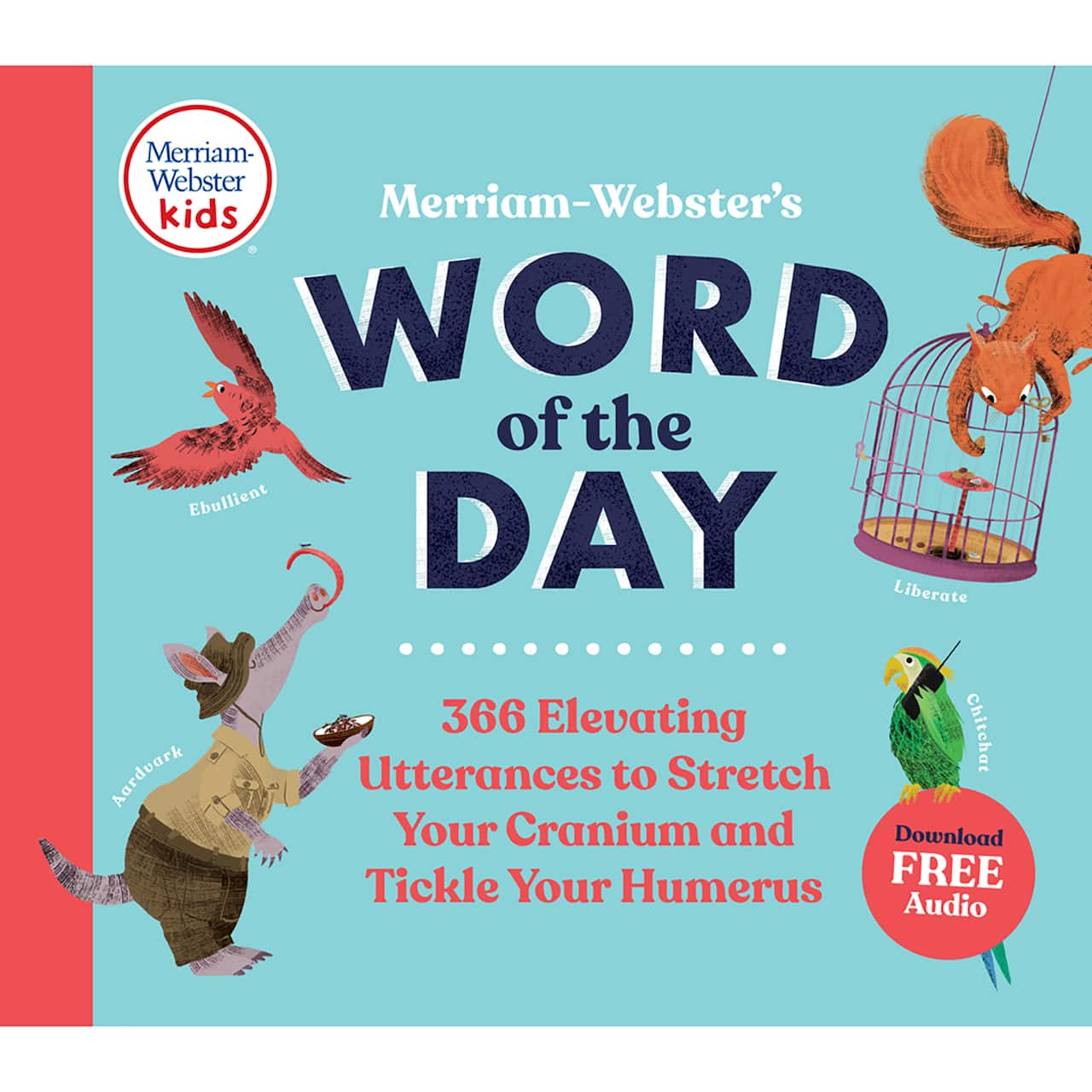 Merriam-Webster Kids&#xAE; Merriam-Webster&#x27;s Word of the Day
